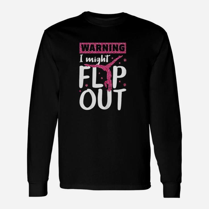I Might Flip Out Funny Gymnast Cheerleading Gift Unisex Long Sleeve