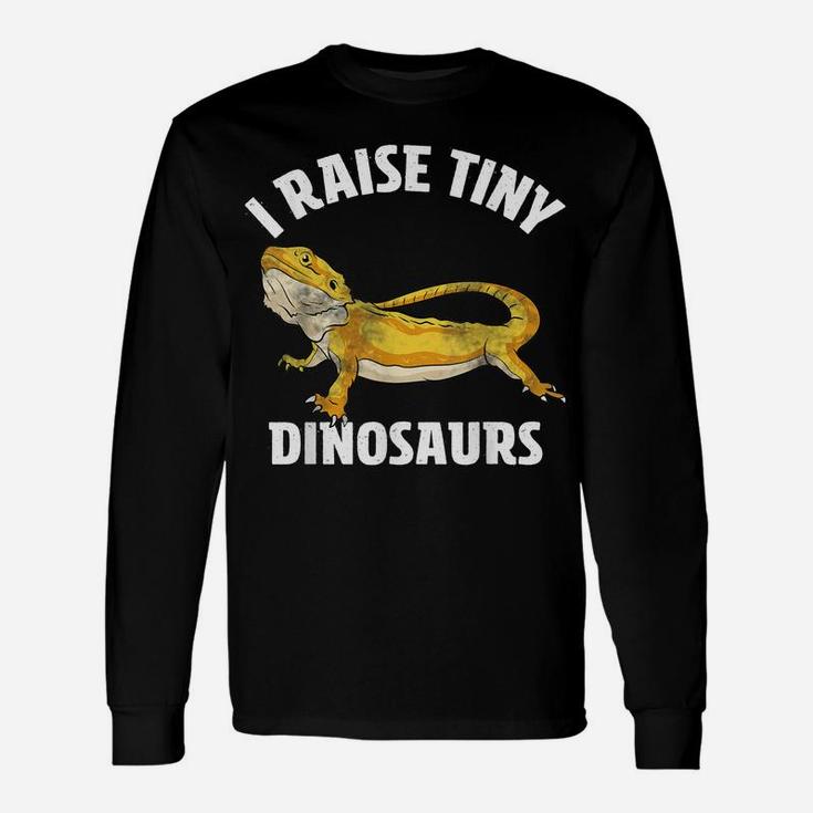 I Raise Tiny Dinosaurs Bearded Dragon Mom Dad Kids Gift Unisex Long Sleeve