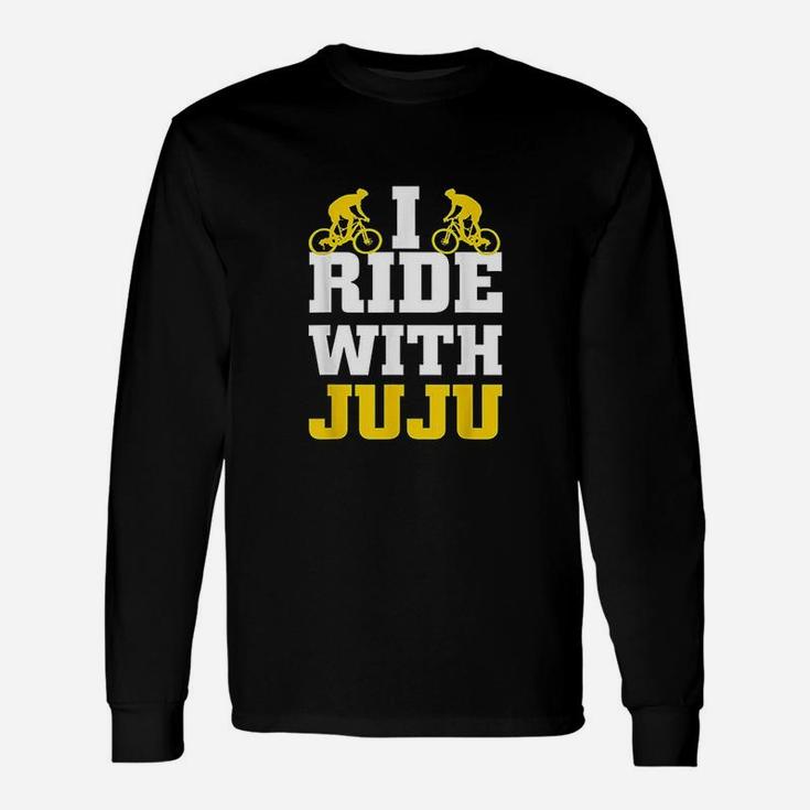 I Ride With Juju Funny Cycle Unisex Long Sleeve