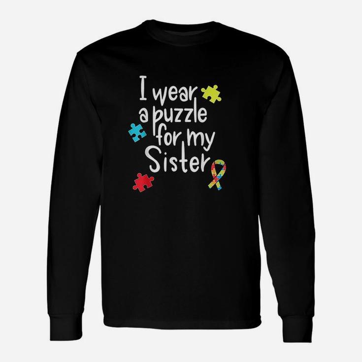 I Wear A Puzzle For My Sister Unisex Long Sleeve
