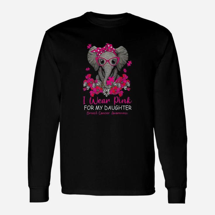 I Wear Pink For My Daughter Awareness Warrior Unisex Long Sleeve