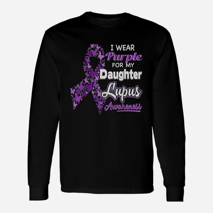 I Wear Purple For My Daughter  Lupus Awareness Unisex Long Sleeve