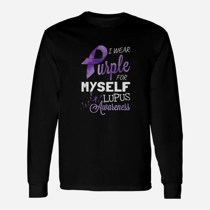 I Wear Purple For Myself Lupus Awareness Unisex Long Sleeve