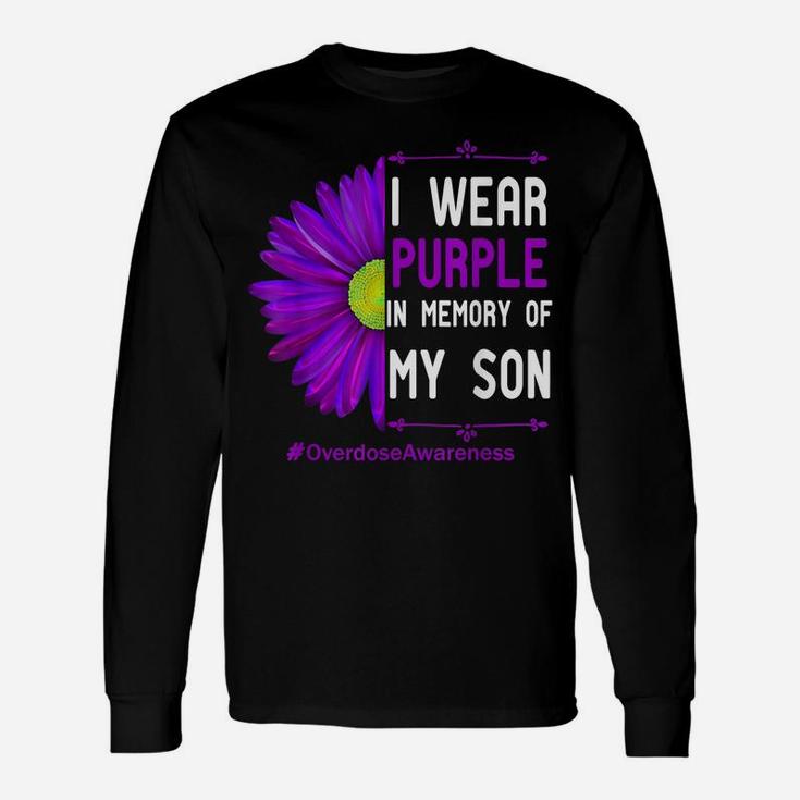 I Wear Purple Ribbon For My Son Overdose Awareness Dad Mom Unisex Long Sleeve