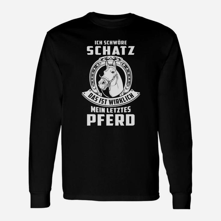 Ich Schwöre Schatz Das Ist Wirklich... Langarmshirts