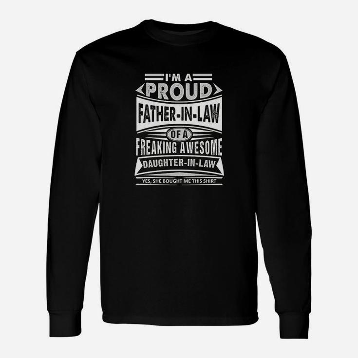 Im A Proud Father In Law Of A Freaking Awesome Unisex Long Sleeve