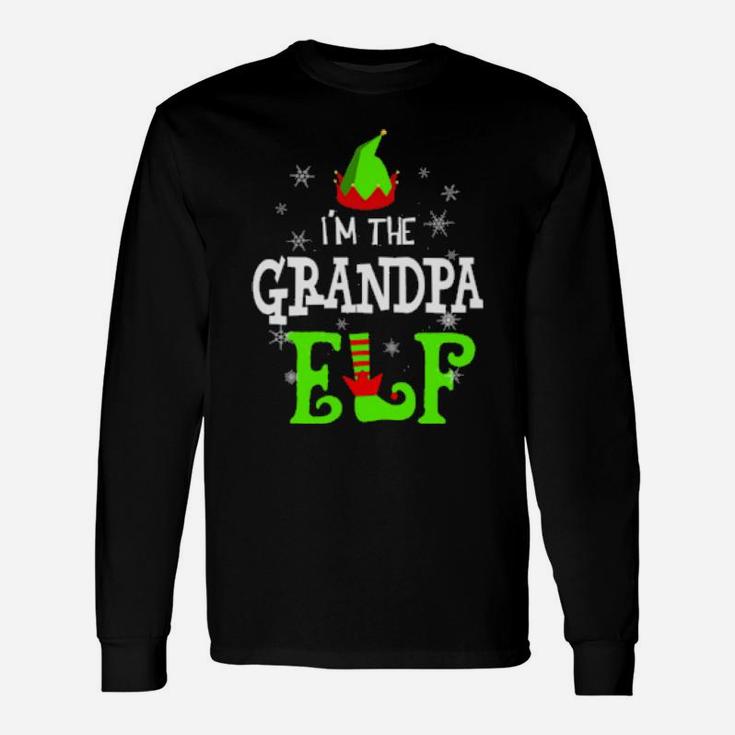 I'm The Grandpa Elf Group Matching Xmas Celebrate Long Sleeve T-Shirt