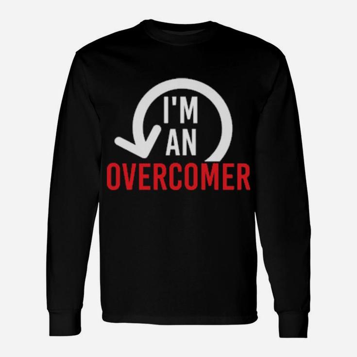 I'm An Overcomer Long Sleeve T-Shirt