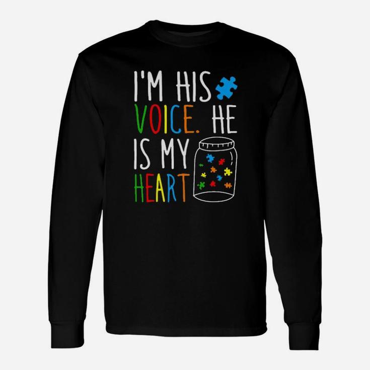 I'm His Voice He Is My Heart Long Sleeve T-Shirt