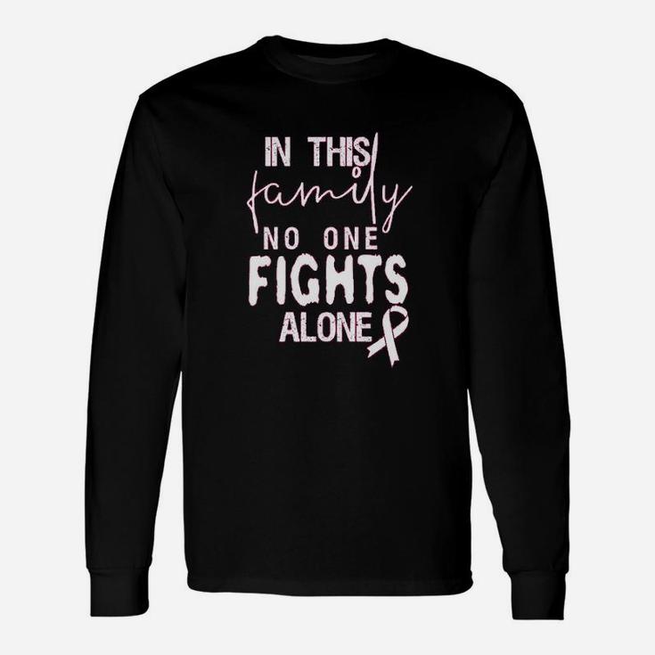 In This Family No Ones Fight Alone Unisex Long Sleeve