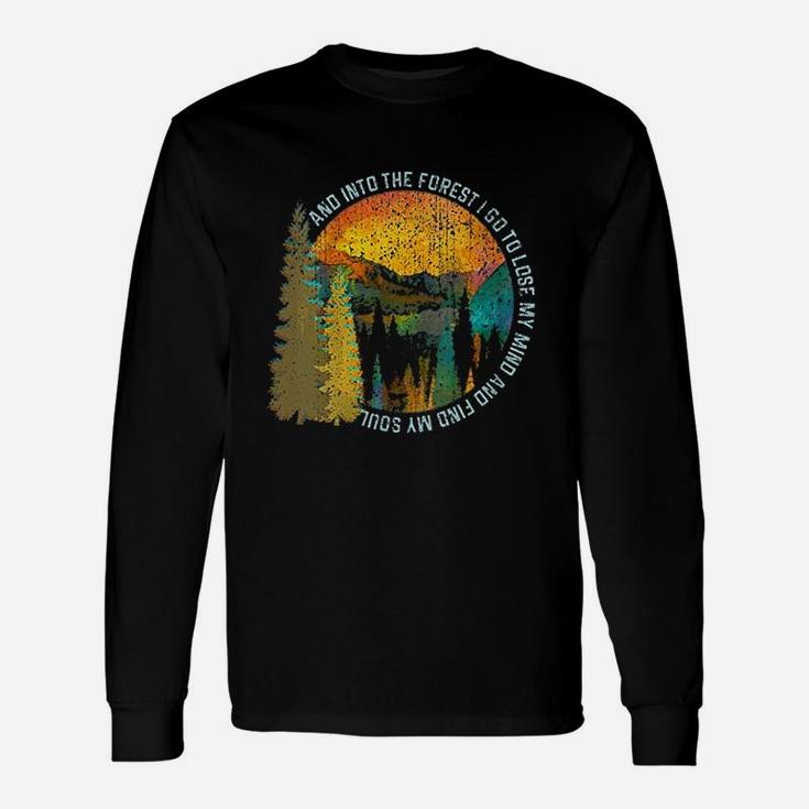 Into The Forest I Go Hiking Nature Lover Camping Gift Unisex Long Sleeve
