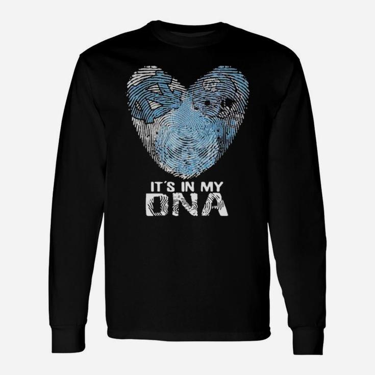 It's In My Dna Long Sleeve T-Shirt