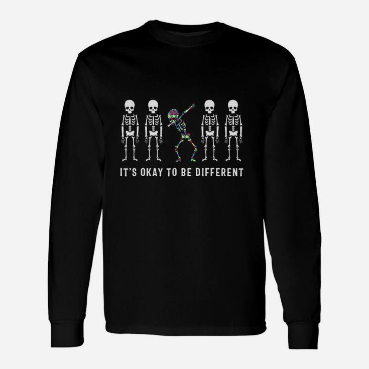Its Okay To Be A Little Different Skeleton Gift Unisex Long Sleeve