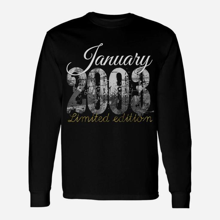 January 2003 Tee - 17 Year Old Shirt 2003 17Th Birthday Gift Unisex Long Sleeve