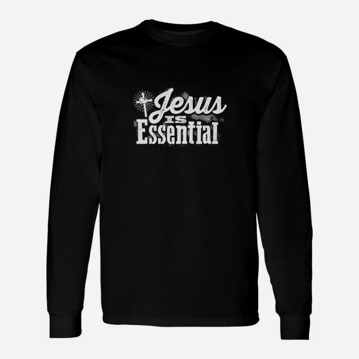 Jesus Is Essential Long Sleeve T-Shirt