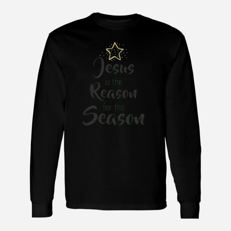 Jesus Is The Reason For The Season Unisex Long Sleeve