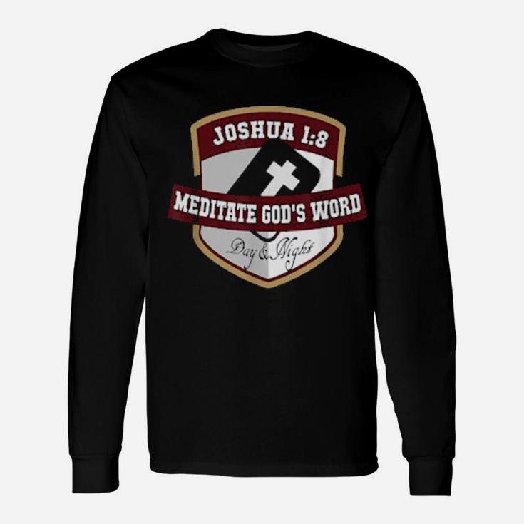 Joshua 18 Mediate God's Word Day And Night Outfit Long Sleeve T-Shirt