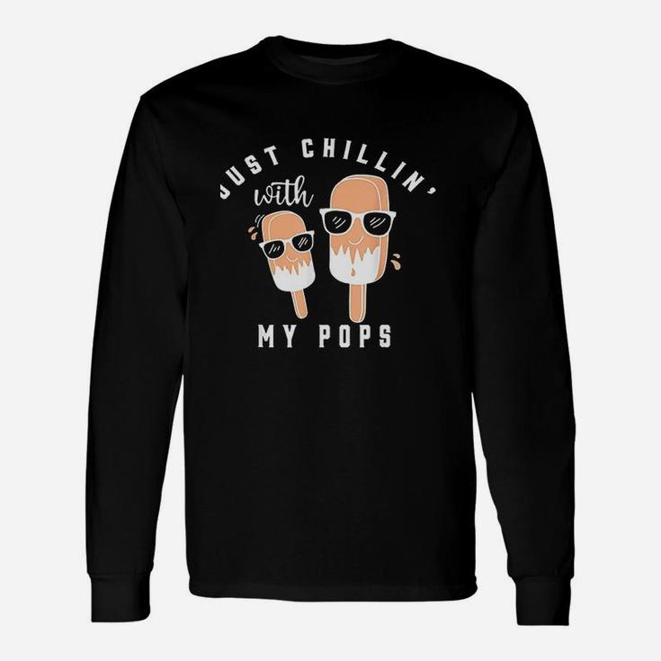 Just Chillin With My Pops Unisex Long Sleeve