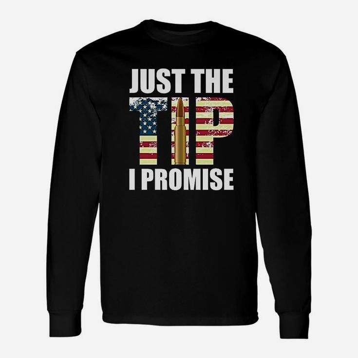 Just The Tip Promise Unisex Long Sleeve