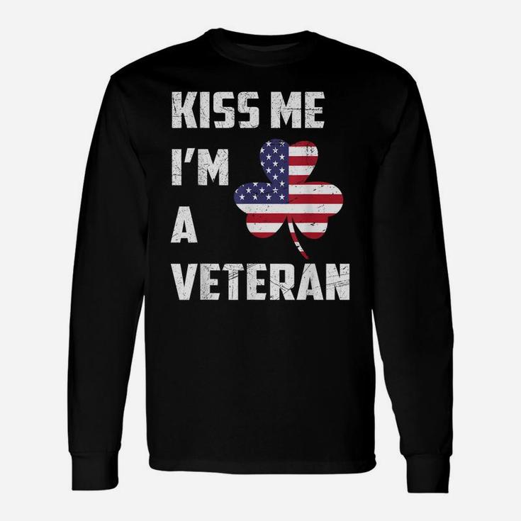 Kiss Me I'm Veteran American Flag Tee St Patricks Day Gift Unisex Long Sleeve