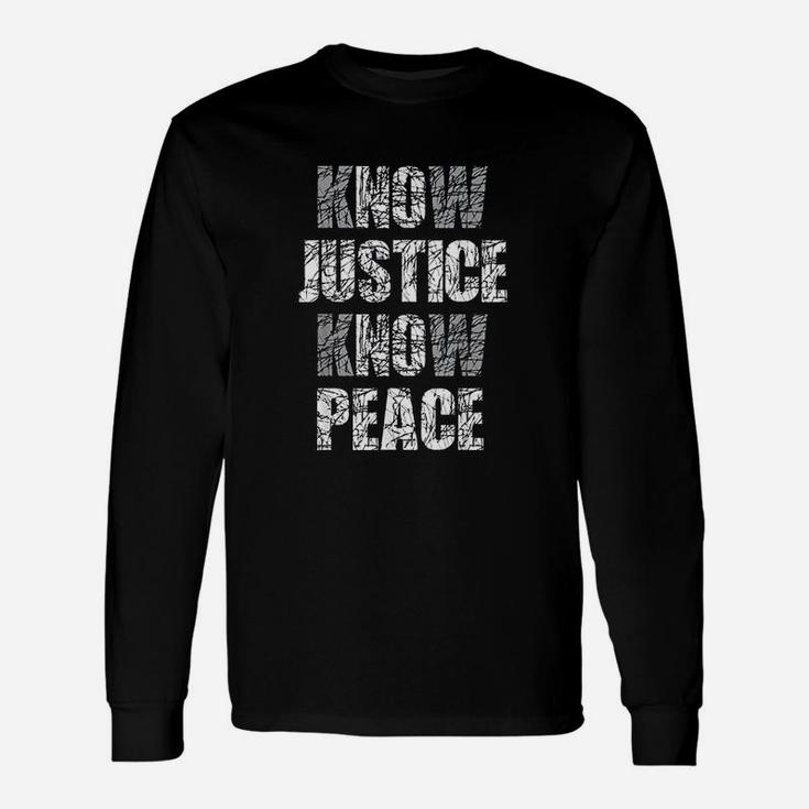 Know Justice No Peace Black Pride History Protest Gift Unisex Long Sleeve