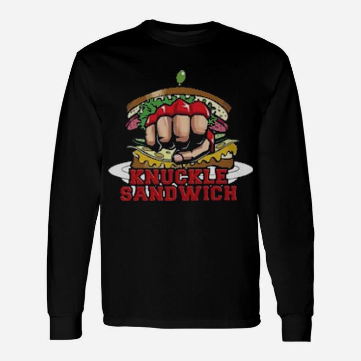 Knuckle Sandwich Long Sleeve T-Shirt