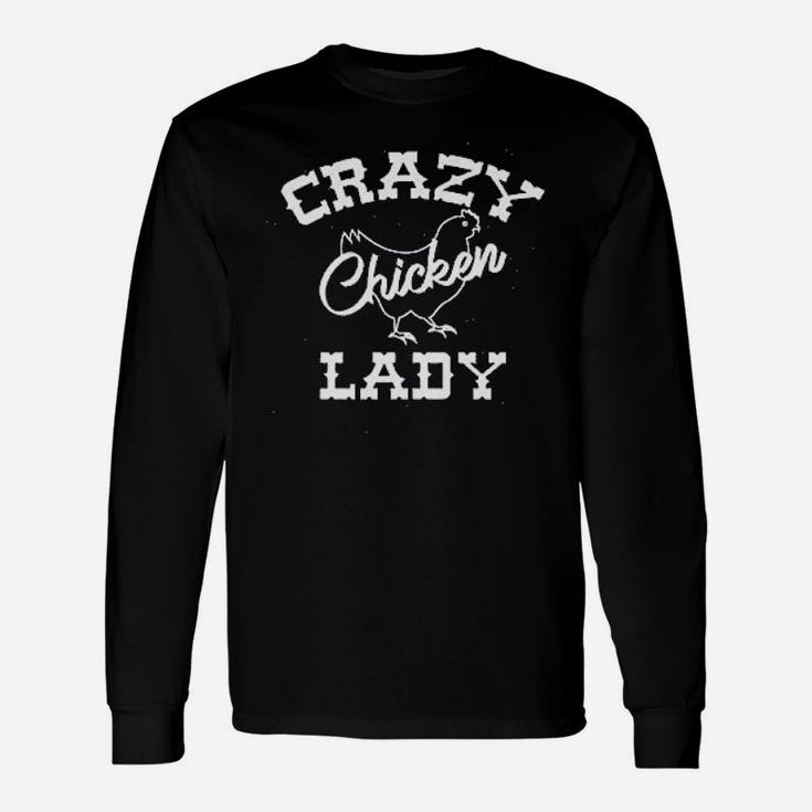 Ladies Crazy Chicken Lady Unisex Long Sleeve