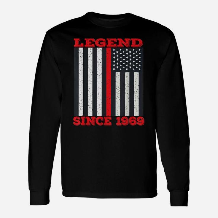Legend Since 1969 50Th Birthday Thin Red Line Firefighter Unisex Long Sleeve