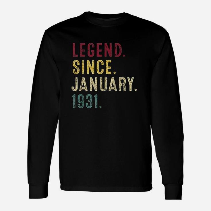 Legend Since January 1931 90Th Birthday Gift 90 Years Old Unisex Long Sleeve