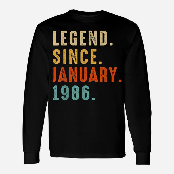 Legend Since January 1986 Gift 36 Year 36Th Birthday Gifts Unisex Long Sleeve