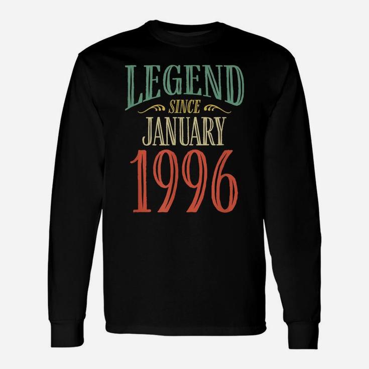 Legend Since January 1996 Birthday Gift Unisex Long Sleeve