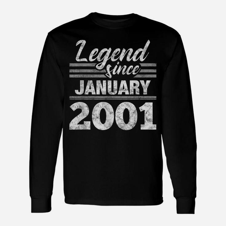 Legend Since January 2001 - 19 Year Old Gift 19Th Birthday Unisex Long Sleeve