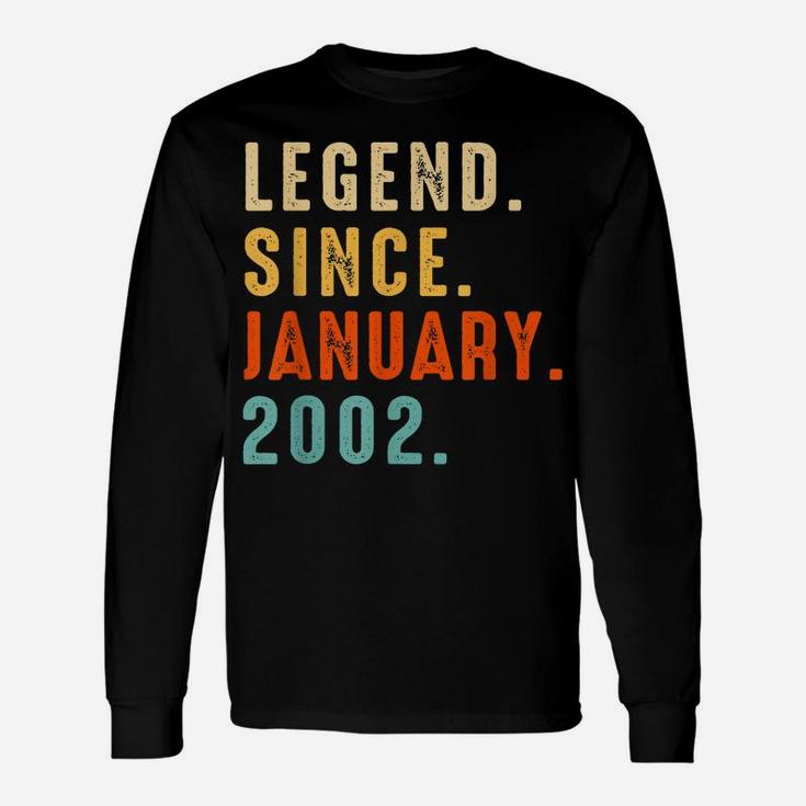 Legend Since January 2002 Gift 20 Year 20Th Birthday Gifts Unisex Long Sleeve