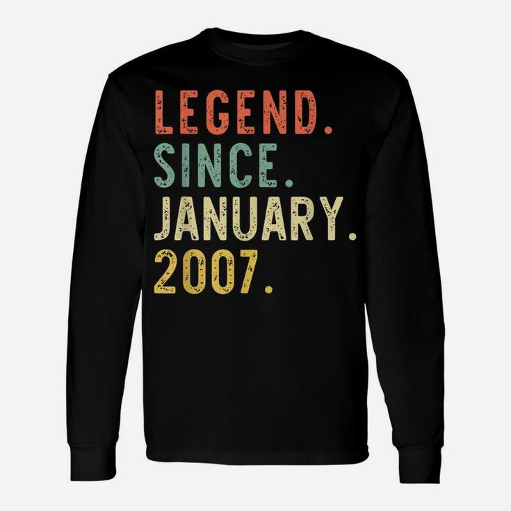Legend Since January 2007 14Th Birthday Gift 14 Years Old Unisex Long Sleeve