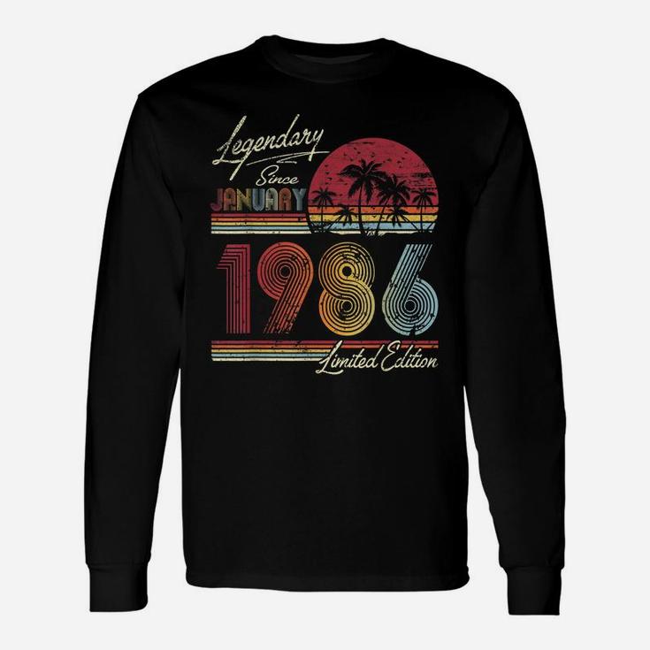 Legendary Since January 1986 34Th Birthday Gift 34 Years Old Unisex Long Sleeve