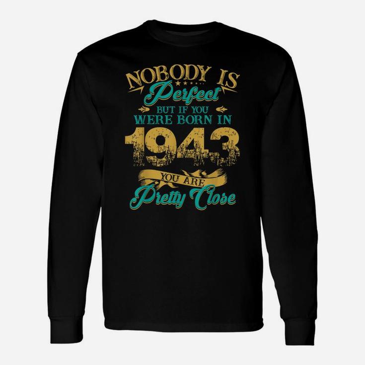Legends Vintage Made In 1943 76Th Birthday Gift 76 Years Old Unisex Long Sleeve