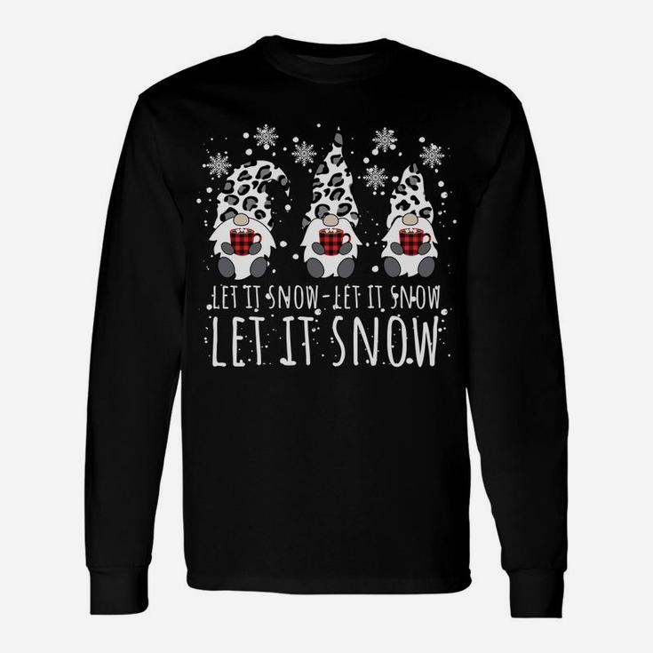 Let It Snow Winter Gnome - Leopard Buffalo Plaid Snowflakes Unisex Long Sleeve