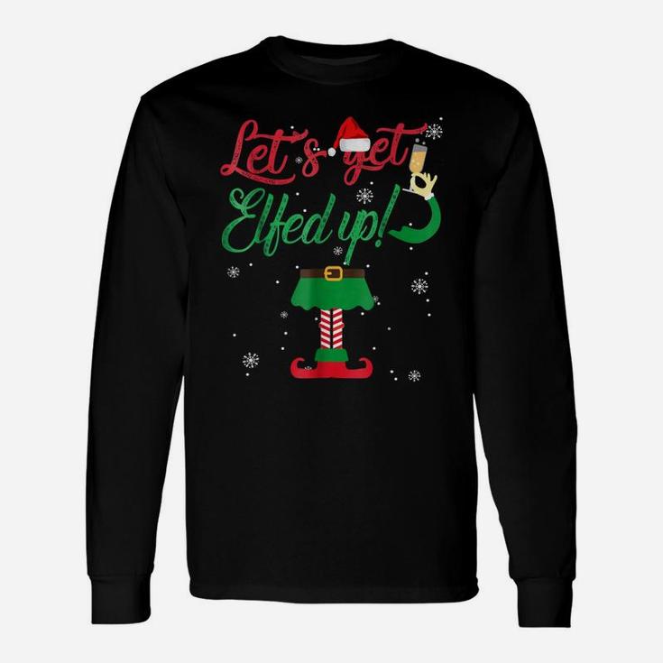 Let's Get Elfed Up Funny Drinking Christmas Gift Unisex Long Sleeve