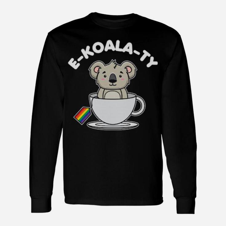 Lgbt Cute Koala E Koala Ty Pride Equality Long Sleeve T-Shirt