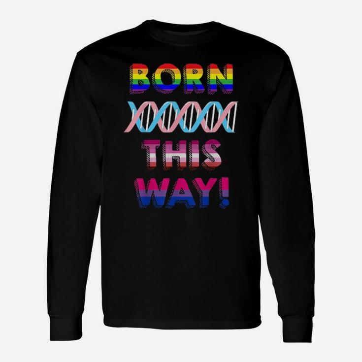 Lgbt Pride Born This Way Colorful Lettering Long Sleeve T-Shirt