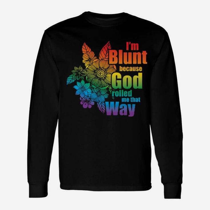 Lgbt Rainbow Slogan Gay Lesbian Present Long Sleeve T-Shirt