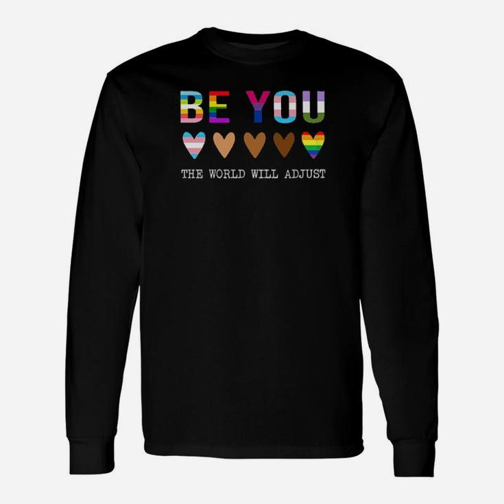 Lgbt Be You The World Adjust Long Sleeve T-Shirt