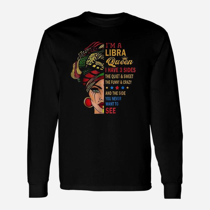 Libra Queens Are Born In September 23  October 22 Unisex Long Sleeve