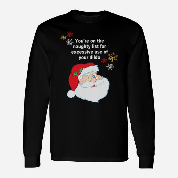 You Are On The List Santa Long Sleeve T-Shirt