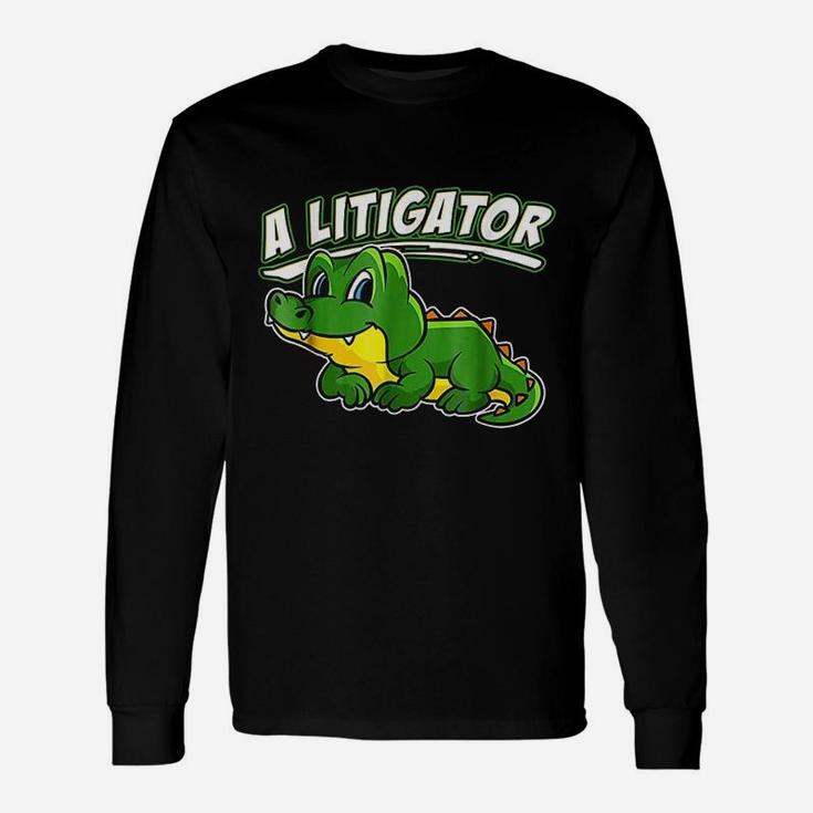 A Litigator Cute Alligator Lawyer Attorney Long Sleeve T-Shirt