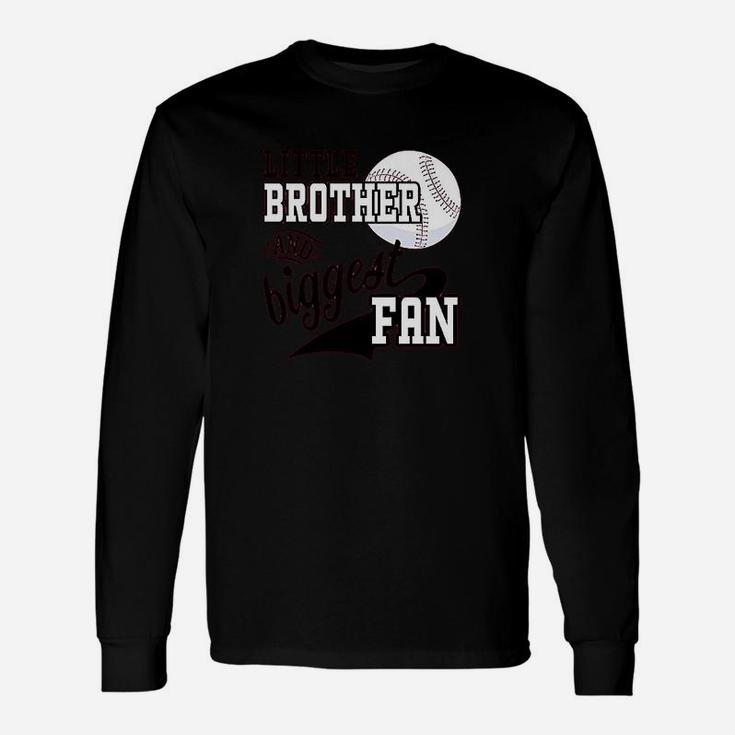 Little Brother And Biggest Baseball Family Fan Unisex Long Sleeve