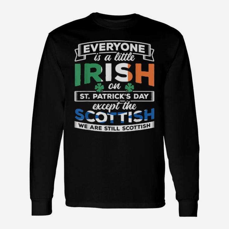A Little Irish On St Patrick's Day Scottish Long Sleeve T-Shirt