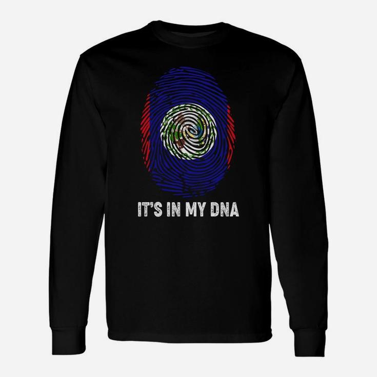 I Love My Belize Country It Is In My Dna Long Sleeve T-Shirt I Love My Belize Country It Is In My Dna Long Sleeve T-Shirt
