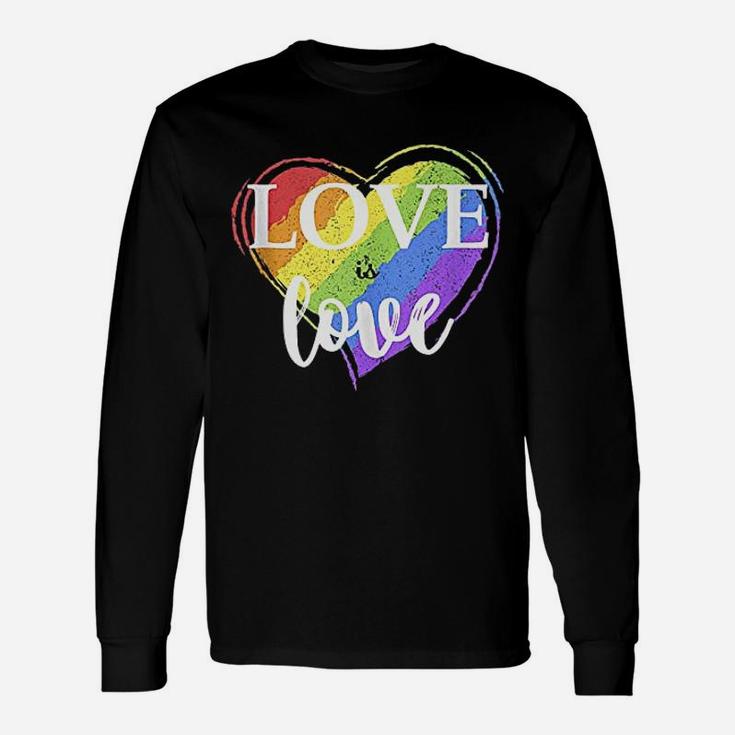 Love Is Love Lgbt Gay Pride Unisex Long Sleeve