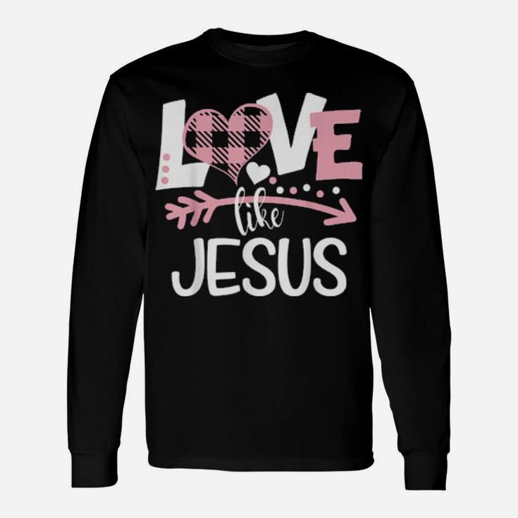 Love Like Jesus Valentines Day Pink Buffalo Plaid Heart Long Sleeve T-Shirt